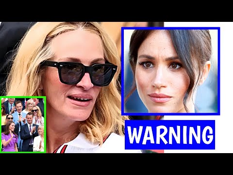 Julia Roberts Send HILARIOUS WARNING To Meghan At Wimbledon Final: SUSSEX Trembling With Fear