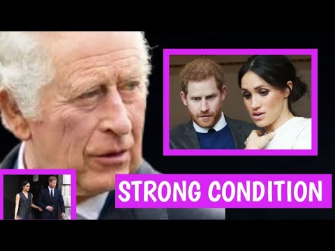 LAST STRAW! King Charles Give Harry & Meghan A D£@dly Condition If Duke & Duchess WISH To Return Back To UK.